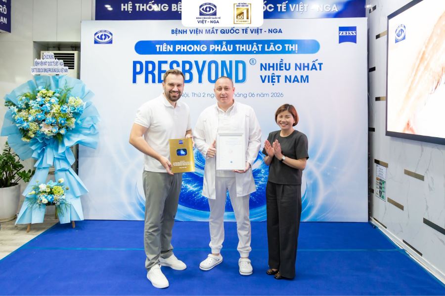 Vì sao Mắt Việt – Nga được vinh danh là đơn vị phẫu thuật lão thị PRESBYOND nhiều nhất Việt Nam