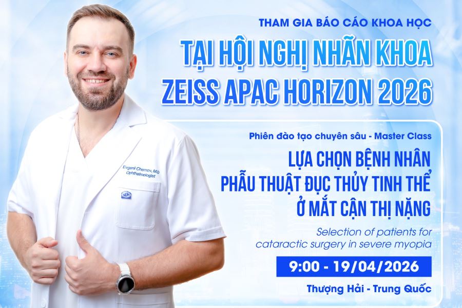 BS Chernov Evgenii đại diện Mắt Việt - Nga tham dự Hội nghị Nhãn khoa Quốc tế ZEISS APAC 2026