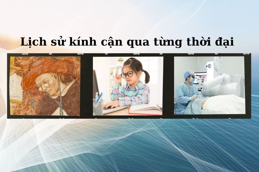 Infographic: Lịch sử thú vị về chiếc kính cận qua từng thời đại