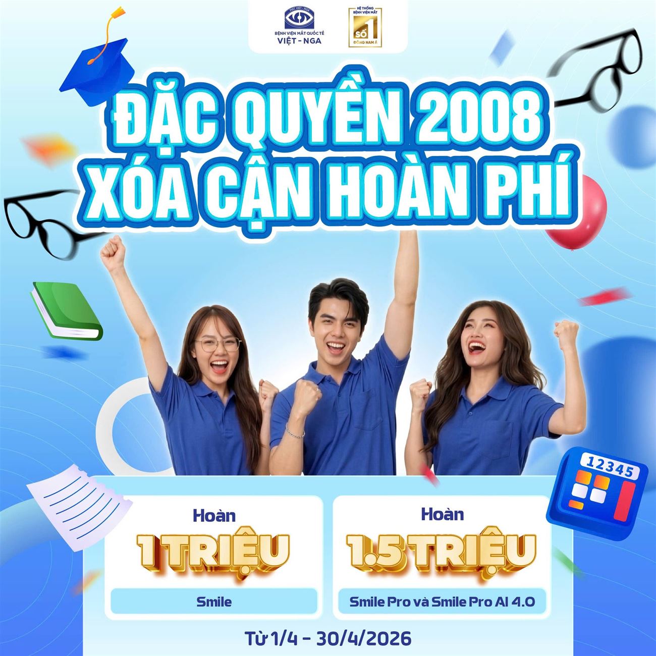 Ưu đãi cực khủng cho 2K8: Xóa cận hoàn phí – Rộng mở tương lai 