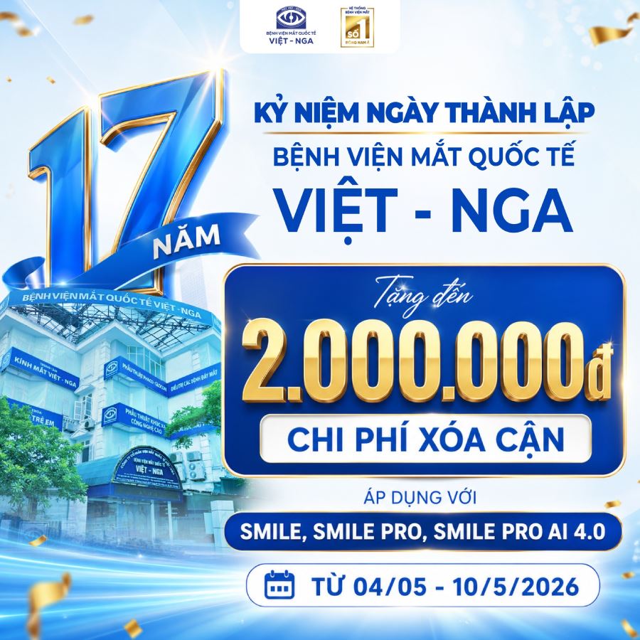 Kỷ niệm 17 năm thành lập, Mắt Việt – Nga tặng ưu đãi vàng xóa cận 