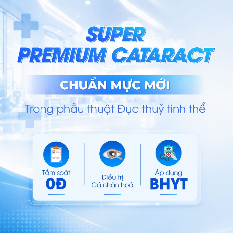 Bảng giá phẫu thuật đục thủy tinh thể tháng 5: Phaco không dao - Nâng tầm thị lực vượt trội